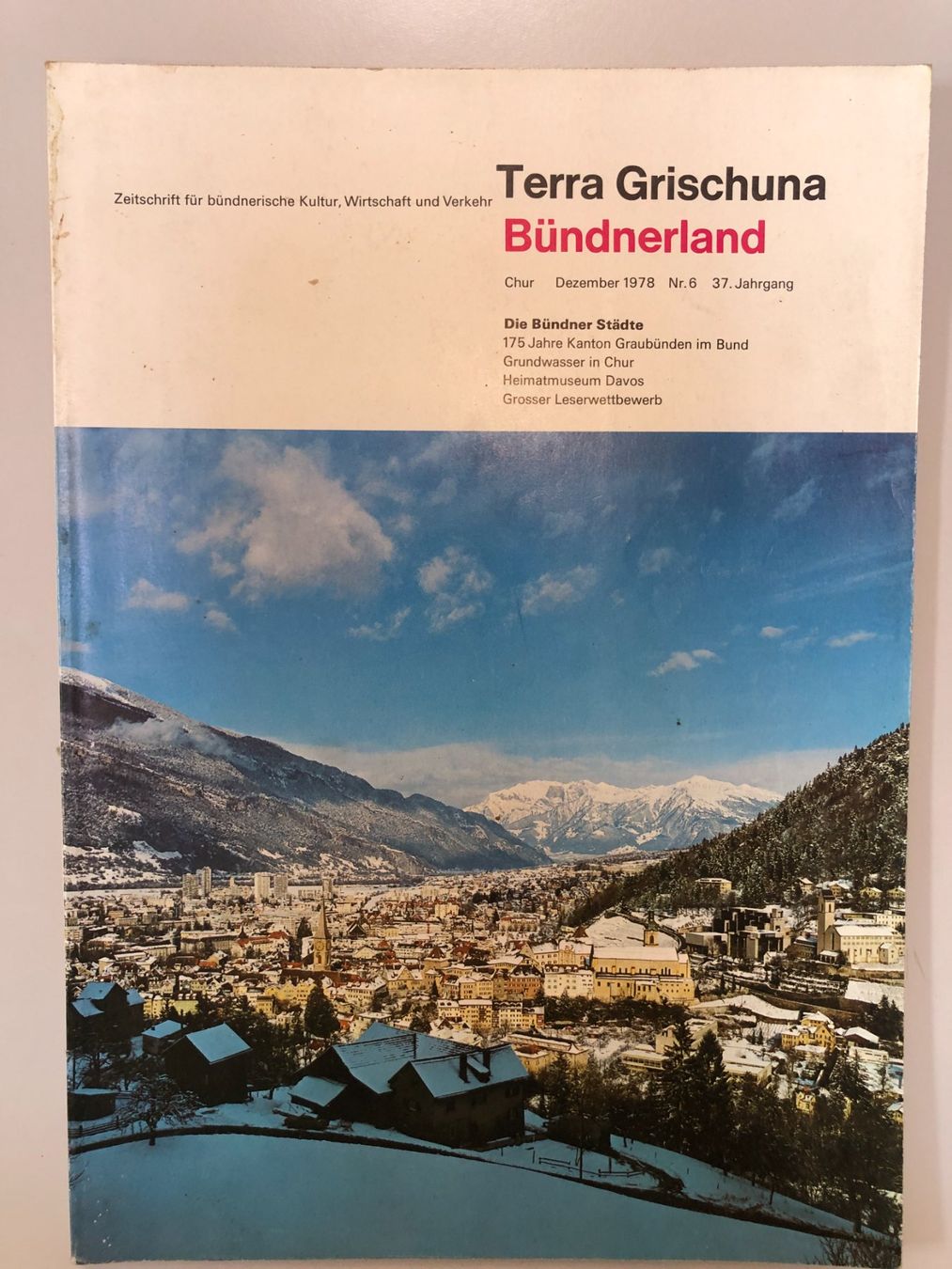 Zeitschriften & Magazine: Terra Grischuna Nr. 6/1978 - Bündner Städte – Gebraucht aus Weiningen ZH von dbuchi