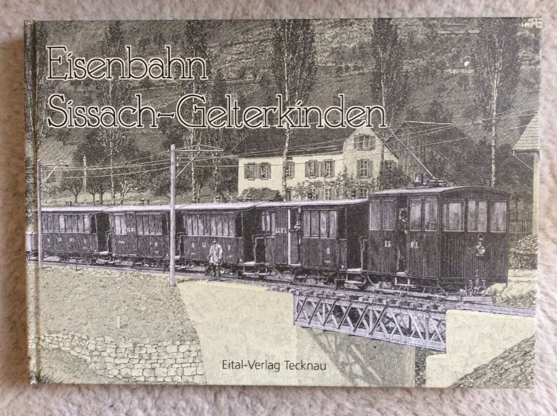 Libri: Aktion: Eisenbahn Sissach-Gelterkinden – Nuovo e nell'imballaggio originale da Tecknau venduto da bleilaus