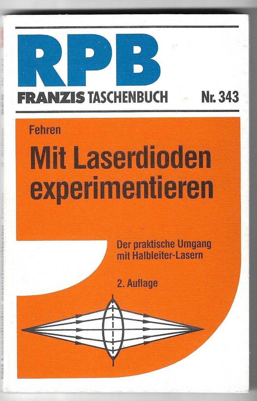 Libri: Mit Laserdioden experimentieren RPB 343 – Usato da Zwingen venduto da Celerio100