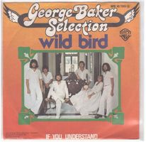 George Baker Selection  -- Wild Bird  Single7