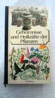 Geheimnisse und Heilkräfte der Pflanzen / Buch 468 Seiten