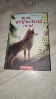 "Als der Wolf den Wald verliess" Kinderbuch Neu