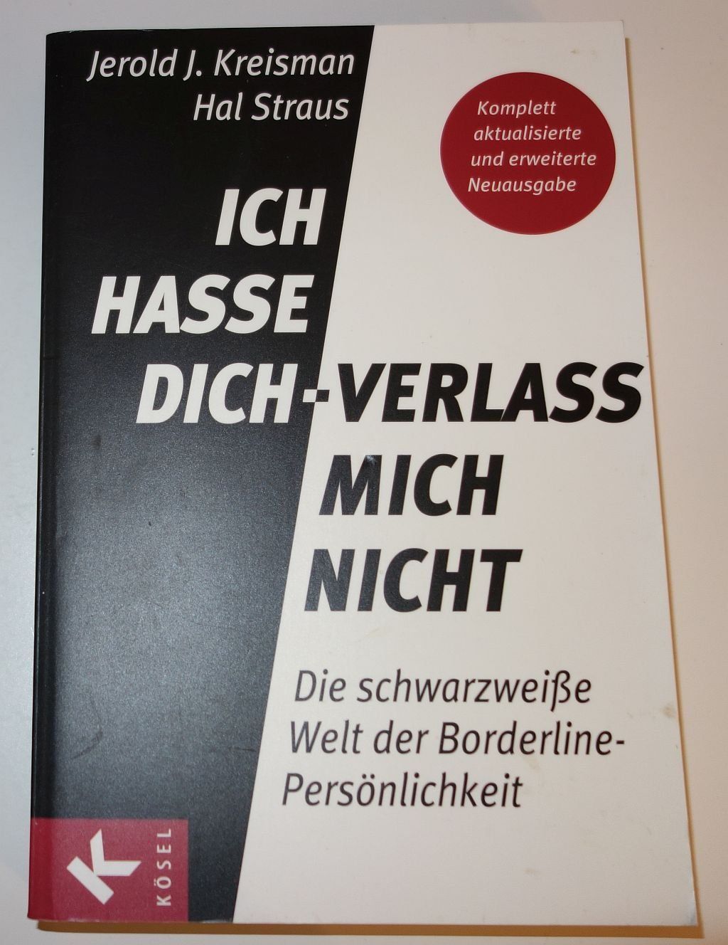 Libri: ICH HASSE DICH - VERLASS MICH NICHT – Usato da Dietlikon venduto da Web-Trader 1