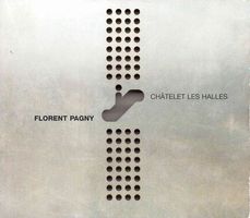 FLORENT PAGNY (CD) Châtelet Les Halles  WIE NEU / COMME NEUF