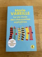 „La vie rêvée des chaussettes orphelines“ Marie Vareille
