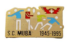 U199  Pin Sport Club S.C. MUBA 1945 - 1995 Mustermesse Basel