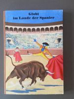 Globi im Land der Spanier - 2. Auflage 1971 (Neuwertig)