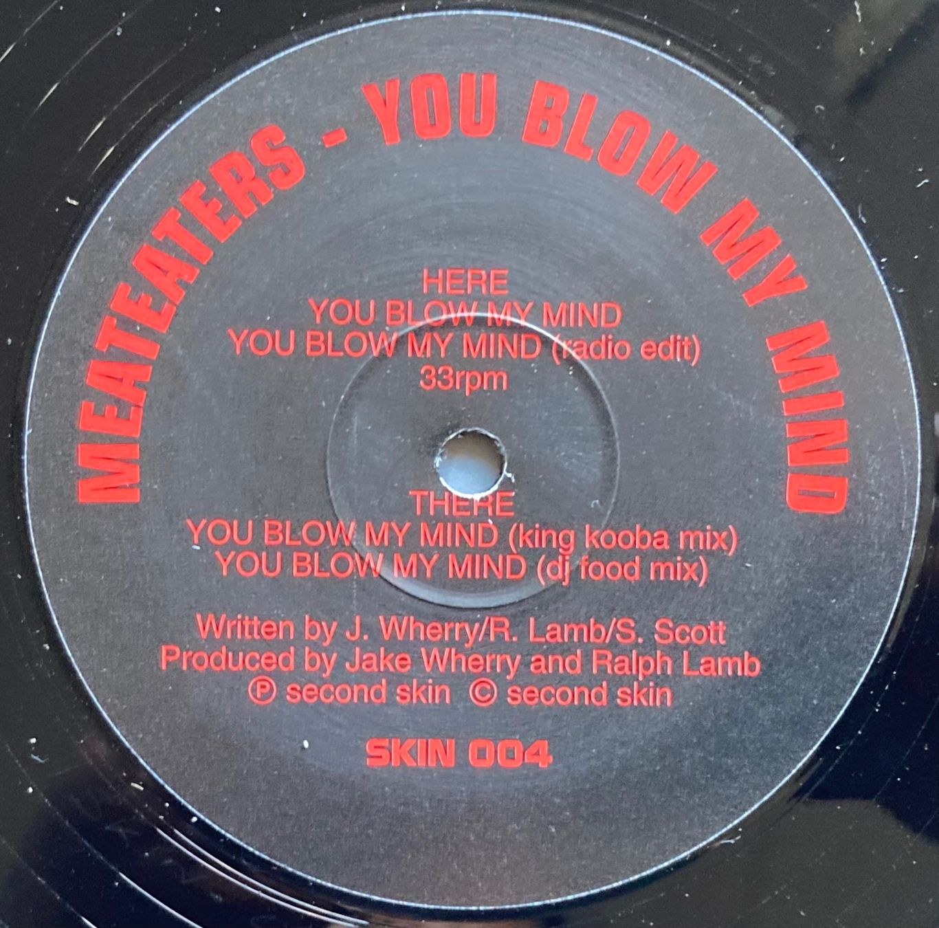 Dischi in vinile: THE MEATEATERS - YOU BLOW MY MIND – Usato da Poliez-Pittet venduto da Newtown-Records 2