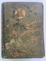 Praktisches Handbuch für Jäger – Otto Grashey (Mängel)