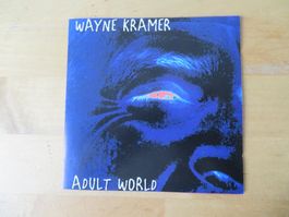 WAYNE KRAMER (MC5) "Adult World"