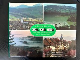 Zug und seine Nachbarschaften - Armin Haab