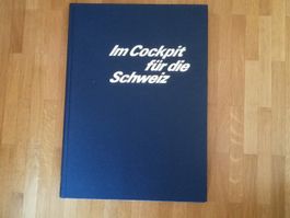 Aviatik Buch "Im Cockpit fuer die Schweiz" 1989