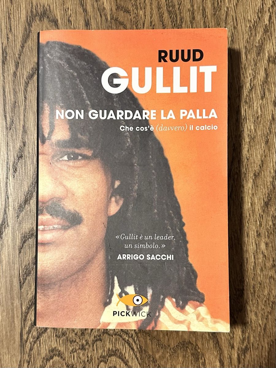 Bücher: Ruud Gullit - Non guardare la palla – Gebraucht aus Viganello von md__2rd2