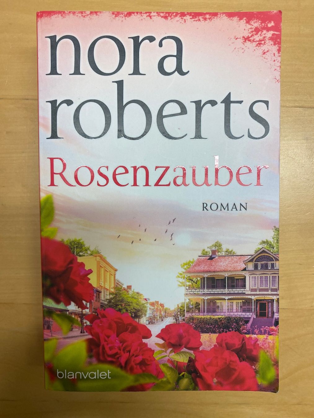 Bücher: Nora Roberts Rosenzauber – Gebraucht aus Sevelen von ella55