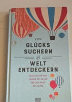 «Glückssucher und Weltentdecker» - Inspirierendes Buch!