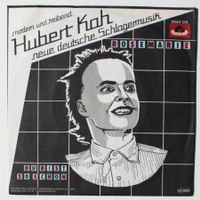 7" HUBERT KAH - ROSEMARIE - NDW Neue Deutsche Welle Hit 1982