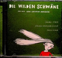CD Die wilden Schwäne frei nach Hans Christian Andersen