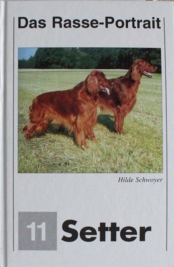 Libri: Das Rasse-Portrait Setter – Usato da Schlatt TG venduto da annesbuecher