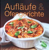 Aufläufe und Ofengerichte