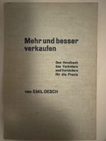 Antike Verkaufsfibel: Mehr und besser verkaufen, Rarität!