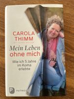 Buch- Mein Leben ohne mich- Carola Thimm