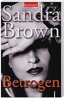 Brown Sandra: Betrogen