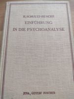 Einfürung in die Psychoanalyse, Harald Schultz-Hencke, 1927