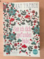 Seit ich dich gefunden habe (ROMAN)