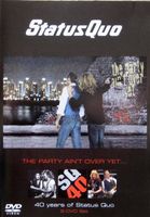 Status Quo – The Party Ain't Over Yet... 40 Years Of Status