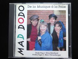 (p) CD MAD DODO (CH): De la musique à la folie, 1992