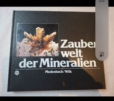 Zauberwelt der Mineralien - Medenbach/Wilk