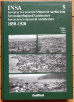 Inventar neuere Schweizer Architektur 1850-1920 - Band 5