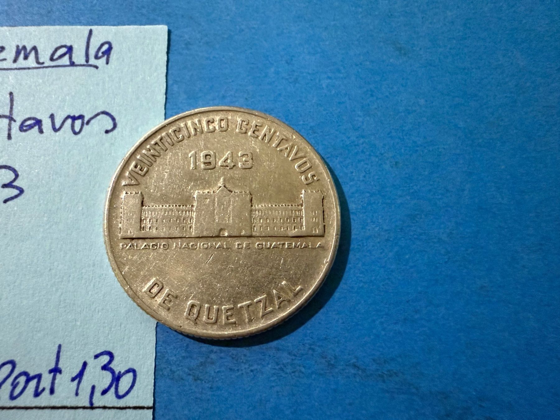 Tutti le monete: GUATEMALA : 25 CENTAVOS 1943 - ARGENT – Usato da genève venduto da GEnumist 1