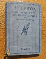Helvetia -Liederbuch f. Schweizerschulen, 1927