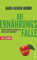 DIE ERNÄHRUNGSFALLE  -  Das Lexikon von  Hans-Ulrich Grimm