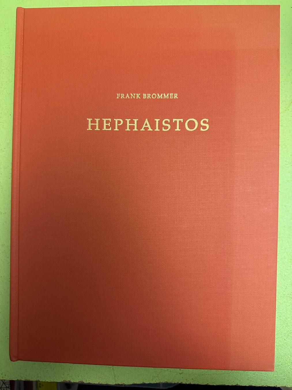 Libri: Frank Brommer: Hephaistos. – Usato da Zürich venduto da allp