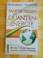 Sanftes Heilen mit Quantenenergie