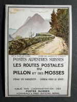 Postes Alpèstres:Les Routes Postales du Pillon et des Mosses