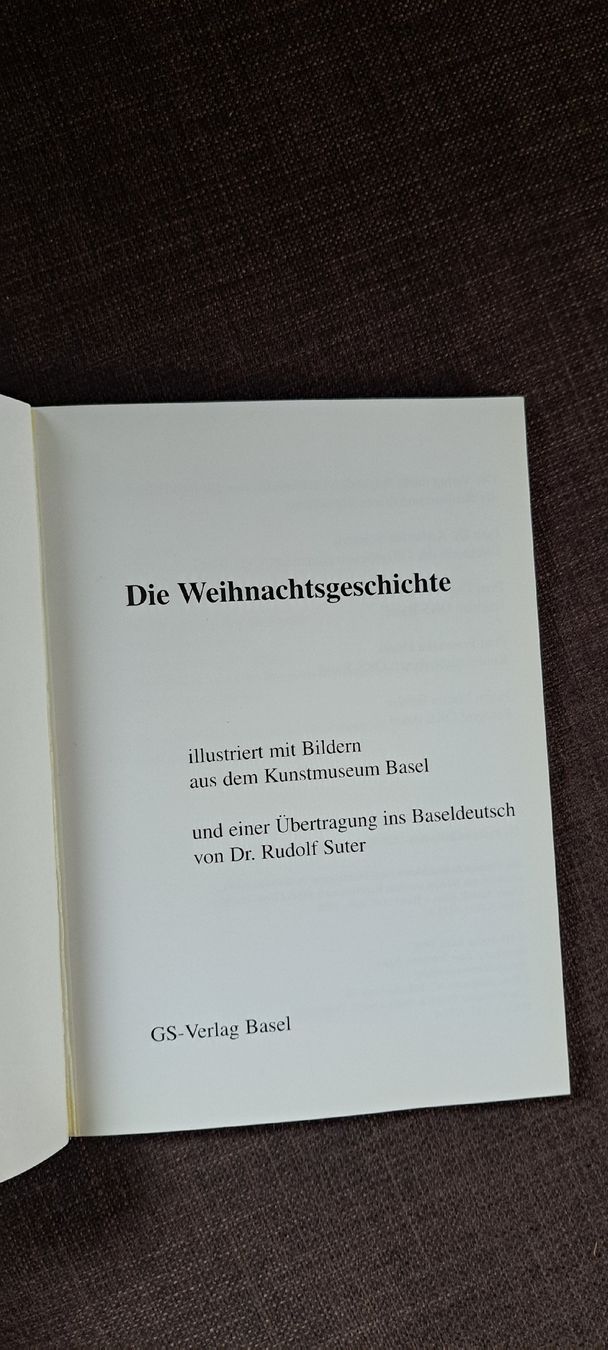 Bücher: Die Weihnachtsgeschichte, Baseldeutsch,Kunstmuseum, Suter  – Neu (gemäss Beschreibung) aus Kleinlützel von Breizh_kalon 1