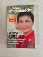 Sahra Wagenknecht, Die Selbstgerechten, Mein Gegenprogramm