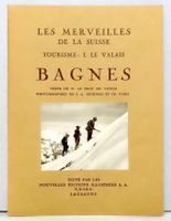 Bagnes – 6 héliogravures anciennes – Valais vers 1928