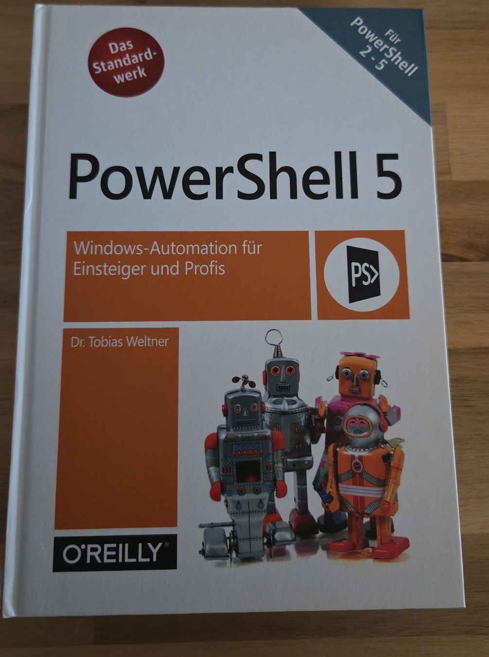 Libri: PowerShell 5 - Das Standardwerk für Profis & Einsteiger – Usato da Romanshorn venduto da Innos