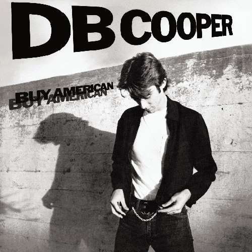 CDs: DB Cooper – Buy American – D'occasion à Sargans par Soraya3