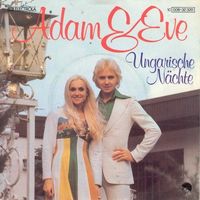 Adam & Eve - Ungarische Nächte (7")
