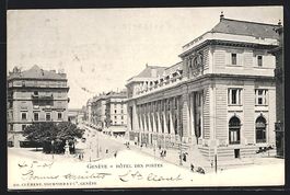 AK Geneve, Hotel des Postes, 1901