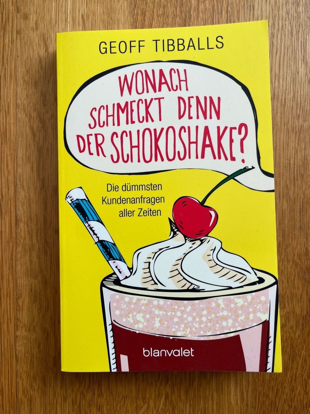 Bücher: Taschenbuch "Wonach schmeckt denn der Schokoshake?" – Gebraucht aus Grosswangen von Vita500
