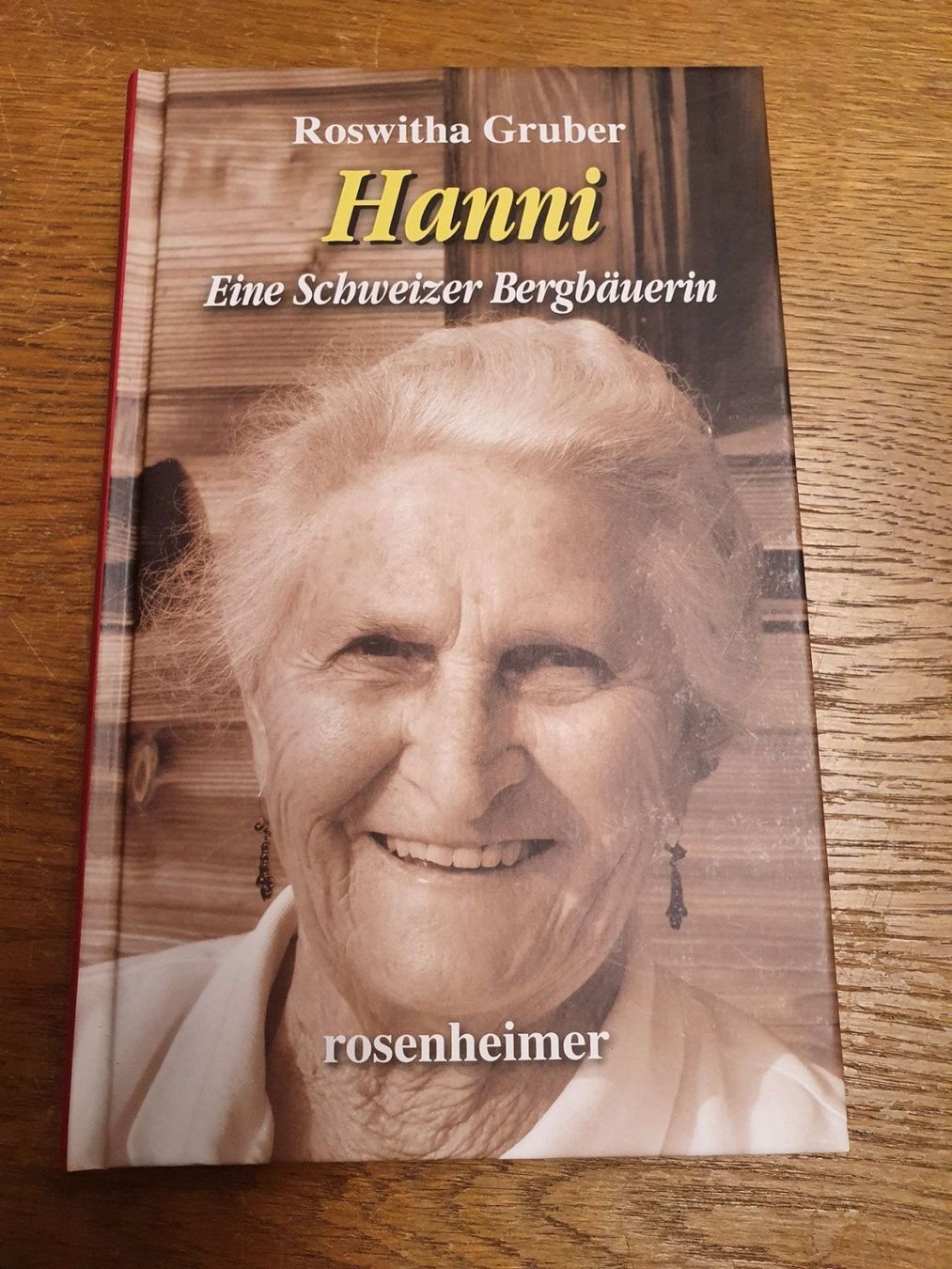 Bücher: Hanni eine Schweizer Bergbäuerin – Gebraucht aus Oberdorf BL von BaldenEagle