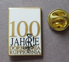 PIN, 100 JAHRE DORNACHIA RUPPIGONIA, VEREIN, /750