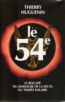 Le 54e : Le rescapé du massacre de la secte du temple solair
