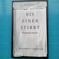 Isabell Beer - Bis einer stirbt - Drogenszene Internet